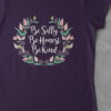 be silly be honest be kind purple tshirt