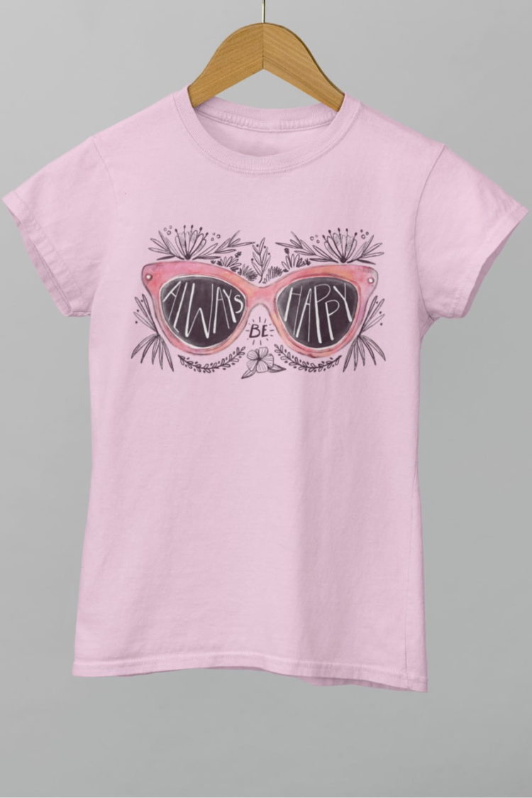 Light Pink tshirt with Sunglasses with Always Happy Quote