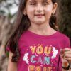 sweet girl in dark pink You Can Do It tshirt