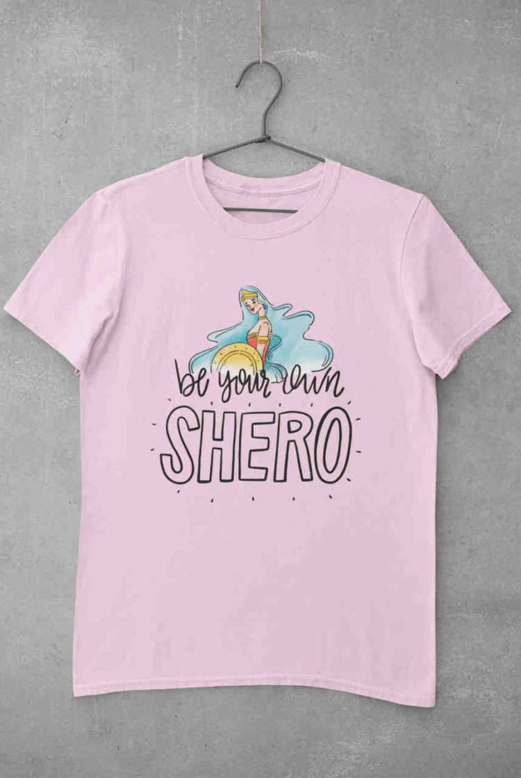 light pink Be Your Own Shero tshirt