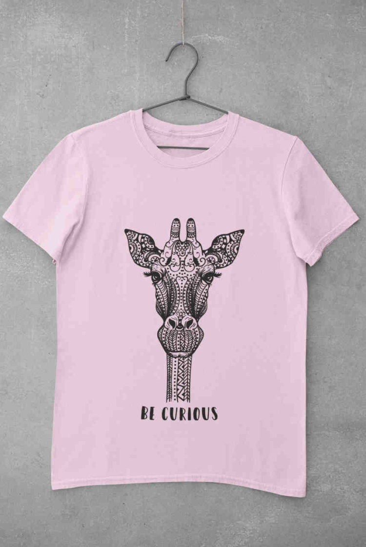 Light Pink Giraffe Be Curious tshirt