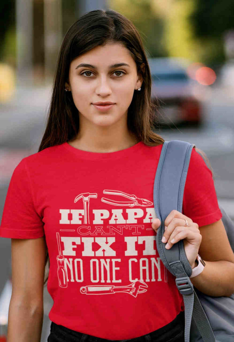 pretty girl in red Papa can fix it tshirt