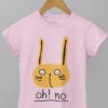 light pink tshirt with Cat saying Oh No!