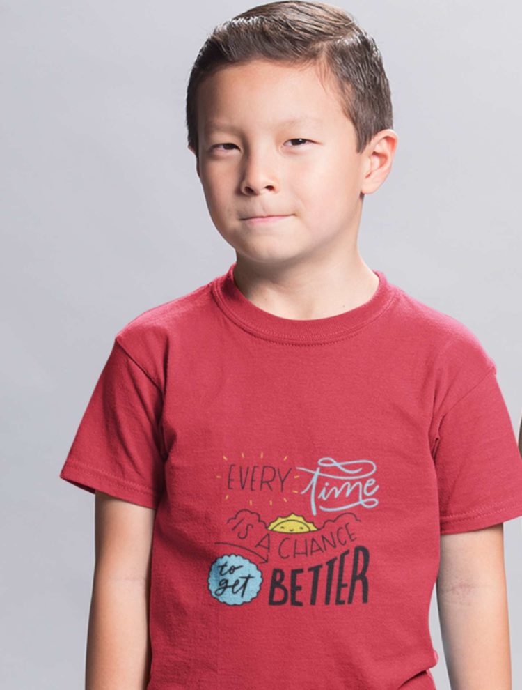 Sweet Boy In A Red Every time Is A Chance To Get Better Tshirt