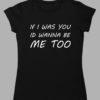 If I Was You Girls T-shirt In Black
