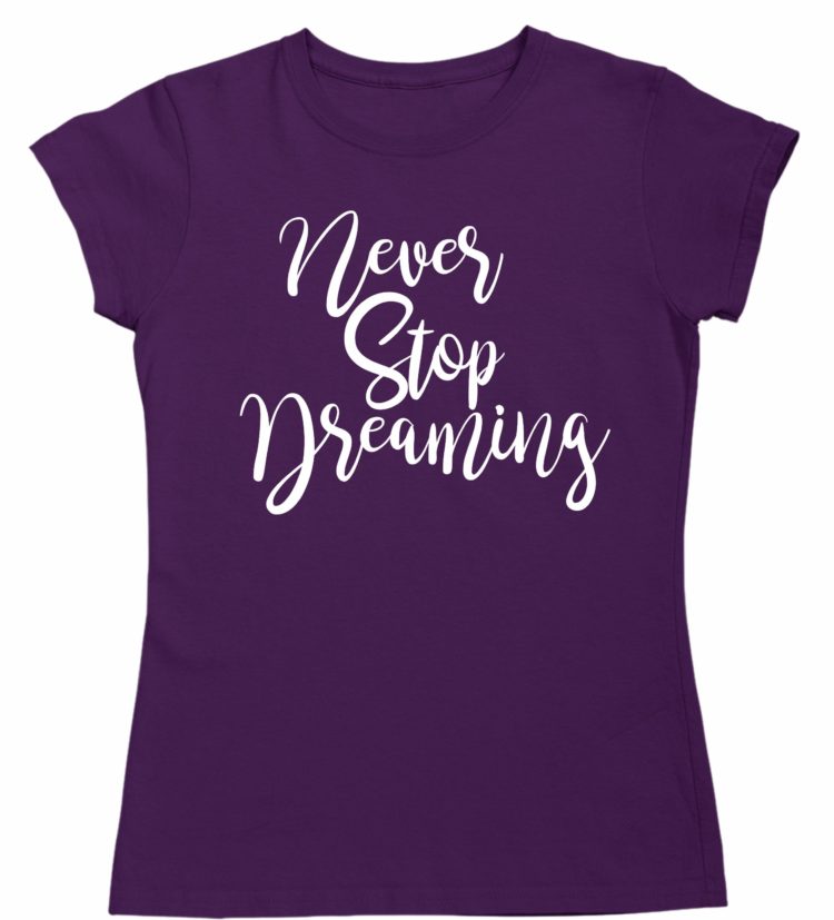 Never Stop Dreaming T-shirt In Purple